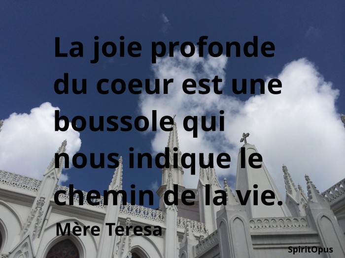 La joie du coeur, mère Teresa