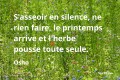 Méditer et s'asseoir en silence, ne rien faire