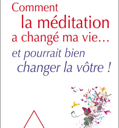 Comment la méditation a changé ma vie, Jeanne Siaud-Facchin